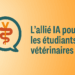 VetSherpa : une IA pour accompagner les étudiants vétérinaires
